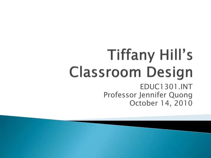 tiffany hill s classroom design