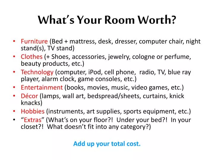 what s your room worth