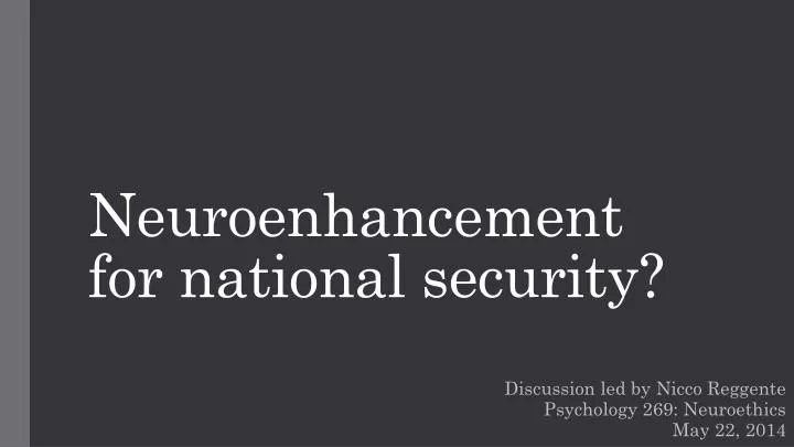 neuroenhancement for national security