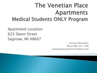 The Venetian Place Apartments Medical Students ONLY Program