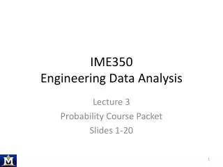 IME350 Engineering Data Analysis