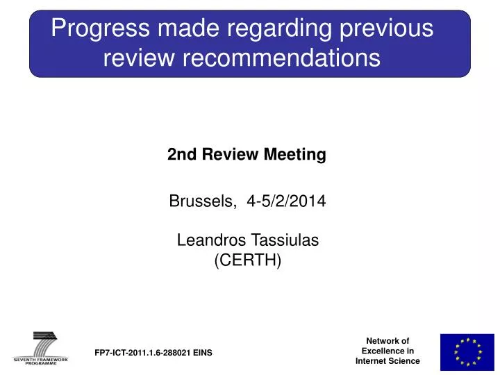 progress made regarding previous review recommendations