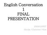 English Conversation 1 FINAL PRESENTATION - slide 1