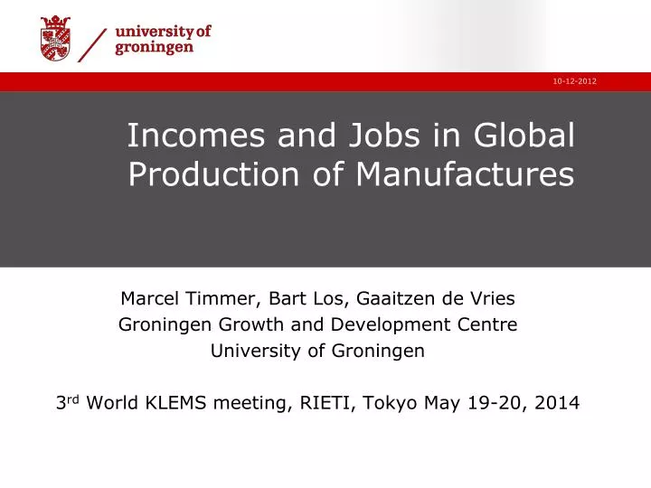 incomes and jobs in global production of manufactures