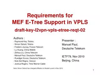 Requirements for MEF E-Tree Support in VPLS draft-key-l2vpn-vpls-etree-reqt-02
