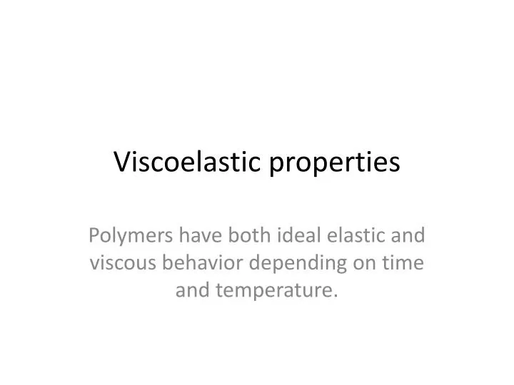 viscoelastic properties