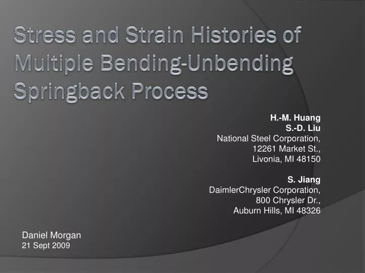 stress and strain histories of multiple bending unbending springback process