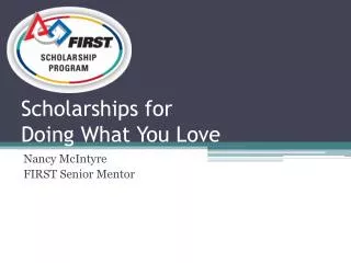 Scholarships for Doing What You Love