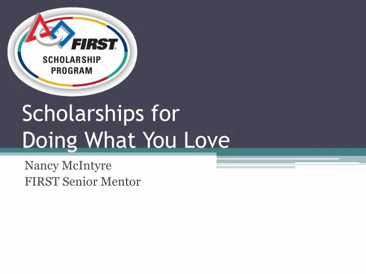 scholarships for doing what you love