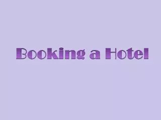 Booking a Hotel