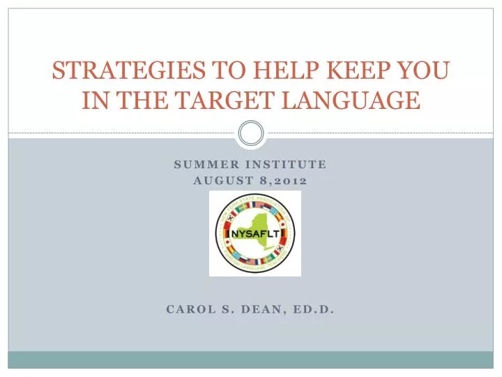 strategies to help keep you in the target language