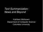 Text Summarization: News and Beyond - slide 1