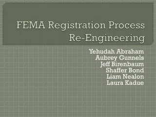 FEMA Registration Process Re-Engineering