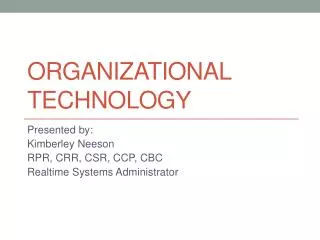 Organizational Technology