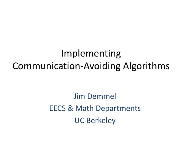 implementing communication avoiding algorithms