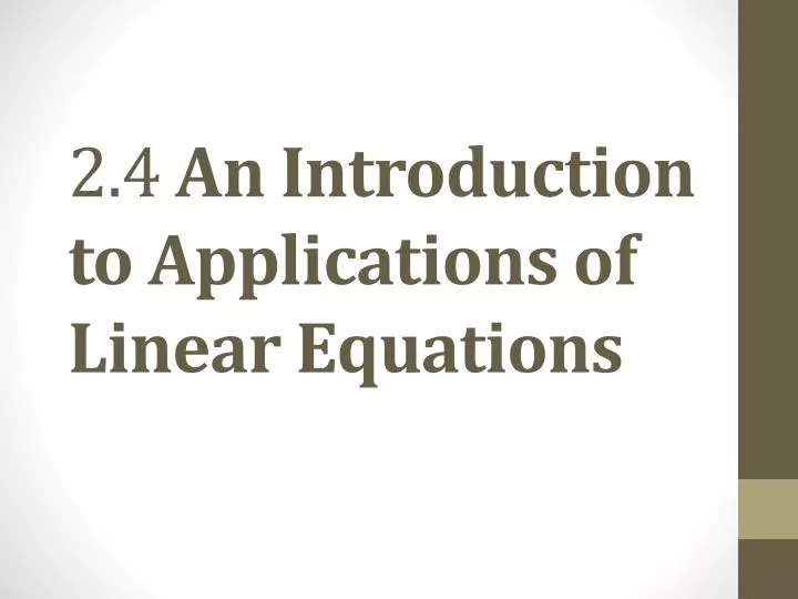 2 4 an introduction to applications of linear equations