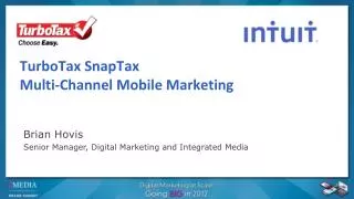 TurboTax SnapTax Multi-Channel Mobile Marketing