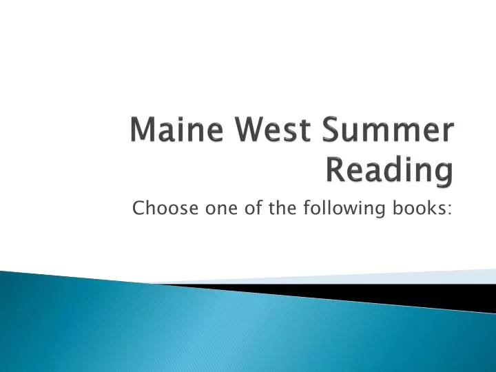 maine west summer reading
