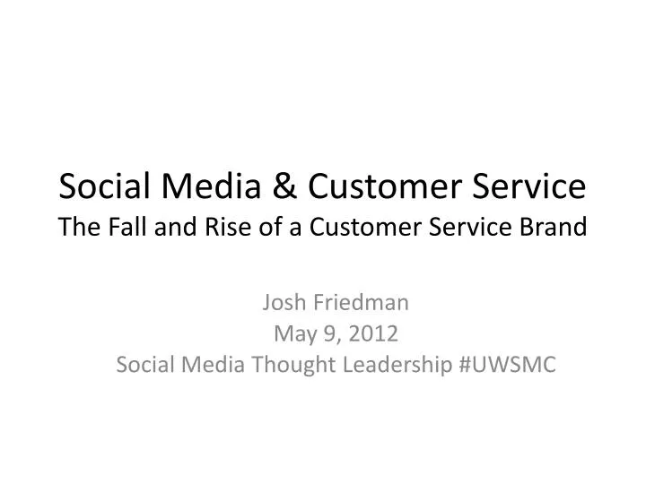 social media customer service the fall and rise of a customer service brand