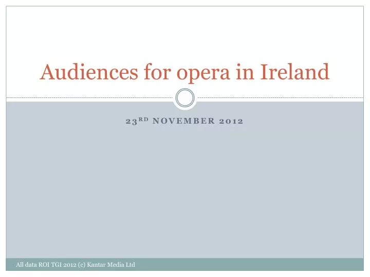 audiences for opera in ireland