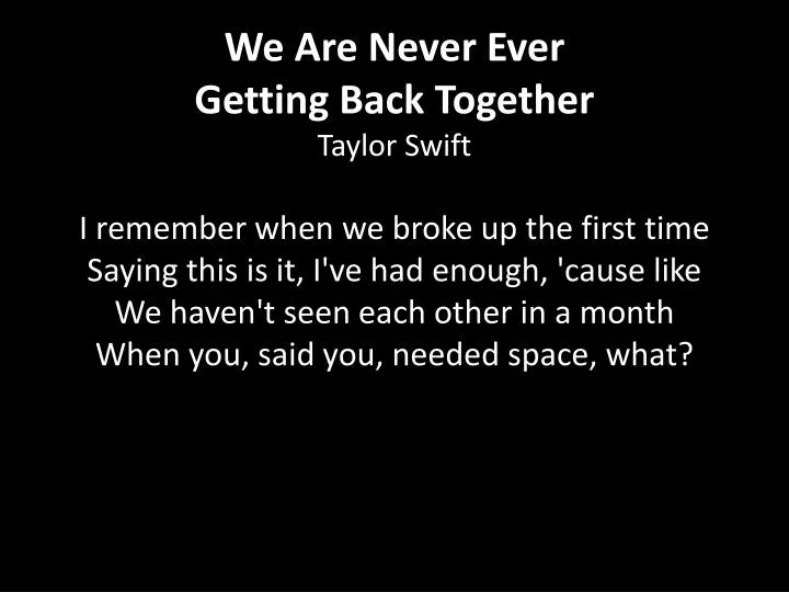 we are never ever getting back together taylor swift