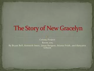 The Story of New Gracelyn