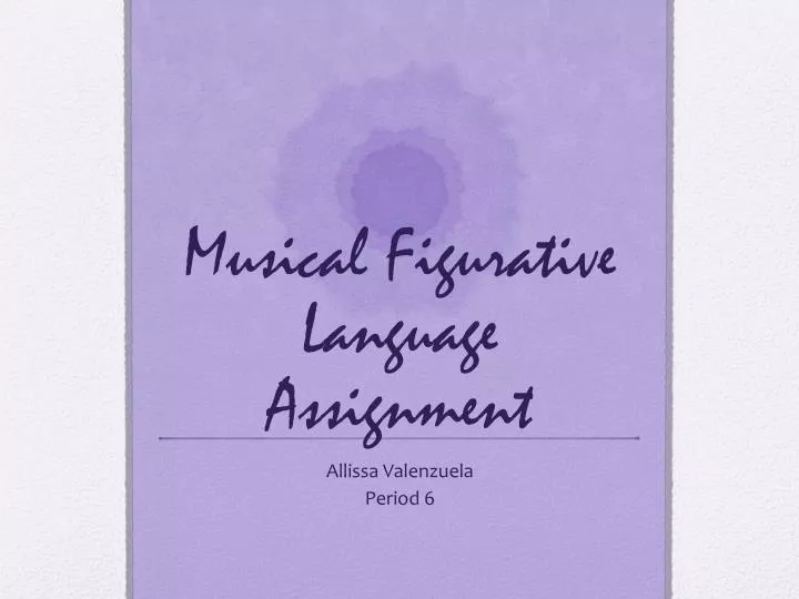 musical figurative language assignment