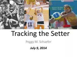 Tracking the Setter