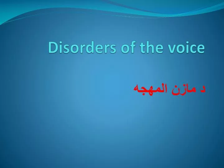 disorders of the voice
