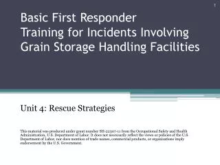Basic First Responder Training for Incidents Involving Grain Storage Handling Facilities