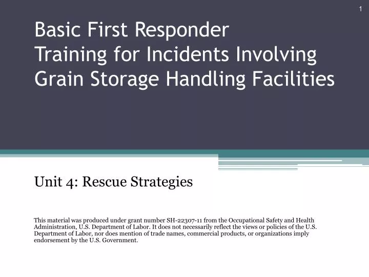 basic first responder training for incidents involving grain storage handling facilities