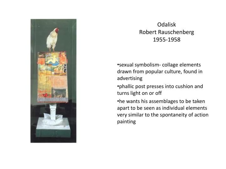 odalisk robert rauschenberg 1955 1958
