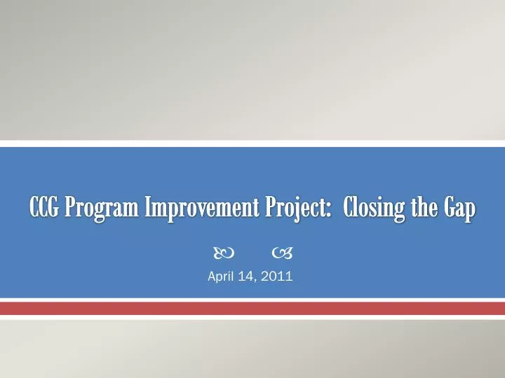 ccg program improvement project closing the gap