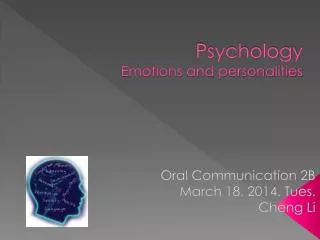 Psychology Emotions and personalities