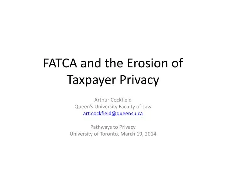 fatca and the erosion of taxpayer privacy