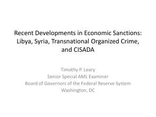 Recent Developments in Economic Sanctions: Libya, Syria, Transnational Organized Crime, and CISADA