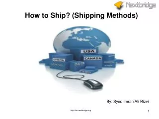 How to Ship? (Shipping Methods)