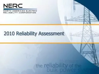 2010 Reliability Assessment