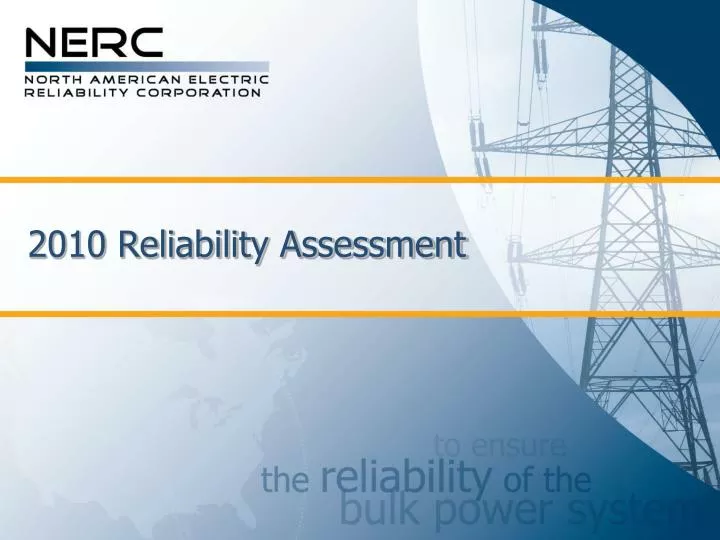 2010 reliability assessment