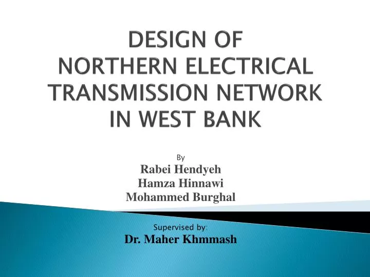 design of northern electrical transmission network in west bank