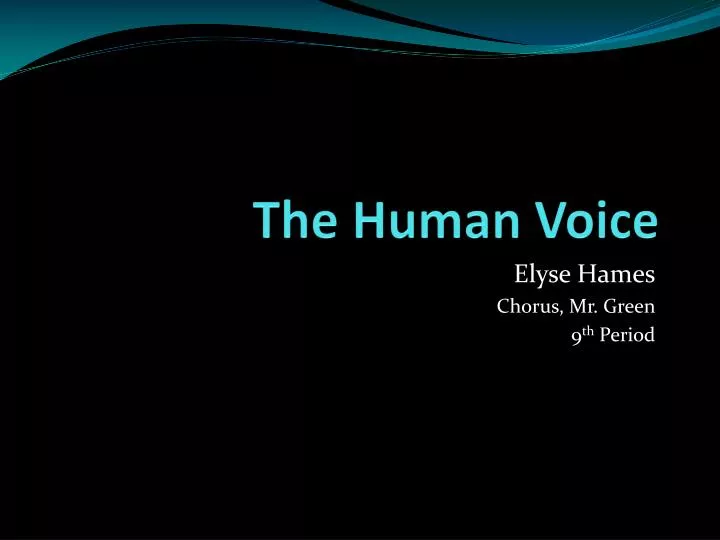 the human voice