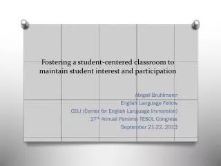 Fostering a student-centered classroom to maintain student interest and participation