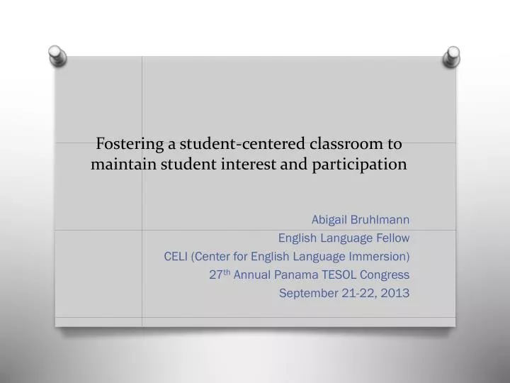 fostering a student centered classroom to maintain student interest and participation
