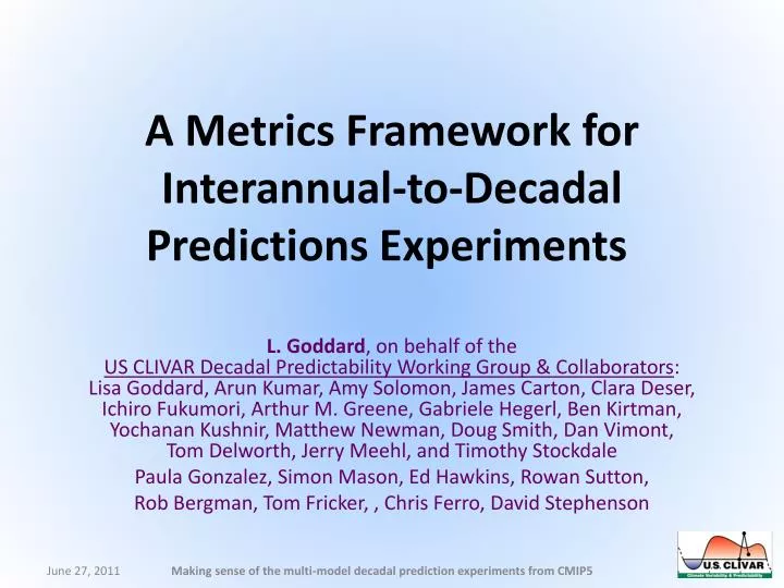 a metrics framework for interannual to decadal predictions experiments