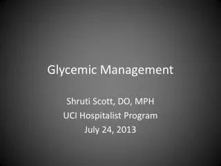 Glycemic Management