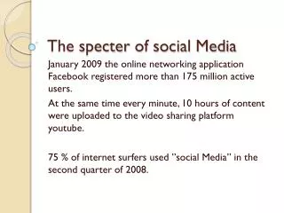 The specter of social Media