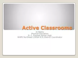 Active Classrooms