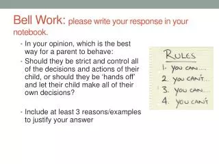 Bell Work: please write your response in your notebook.