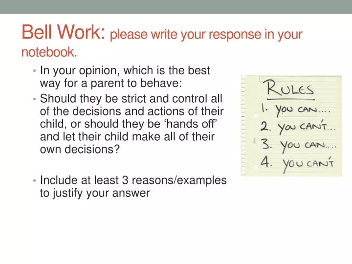 bell work please write your response in your notebook