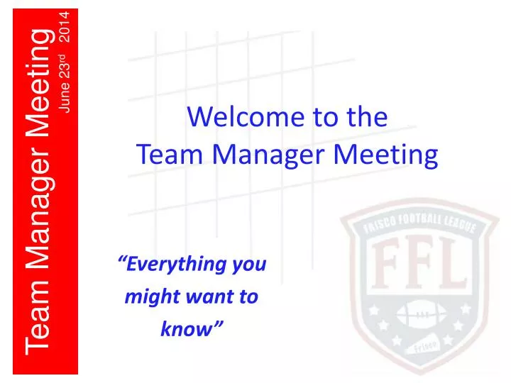 welcome to the team manager meeting
